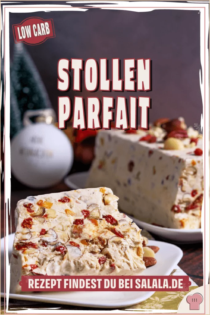 Angeschnittenes Low Carb Stollen Parfait mit sichtbaren N&uuml;ssen und Trockenfr&uuml;chten auf wei&szlig;em Teller. Text: 'Stollen Parfait' und 'Rezept findest du bei salala.de'